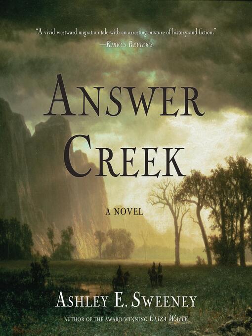 Title details for Answer Creek by Ashley E. Sweeney - Available